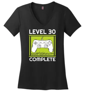 30Th Birthday Gift For Gamer Video Games Level 30 Complete Ladies V Neck