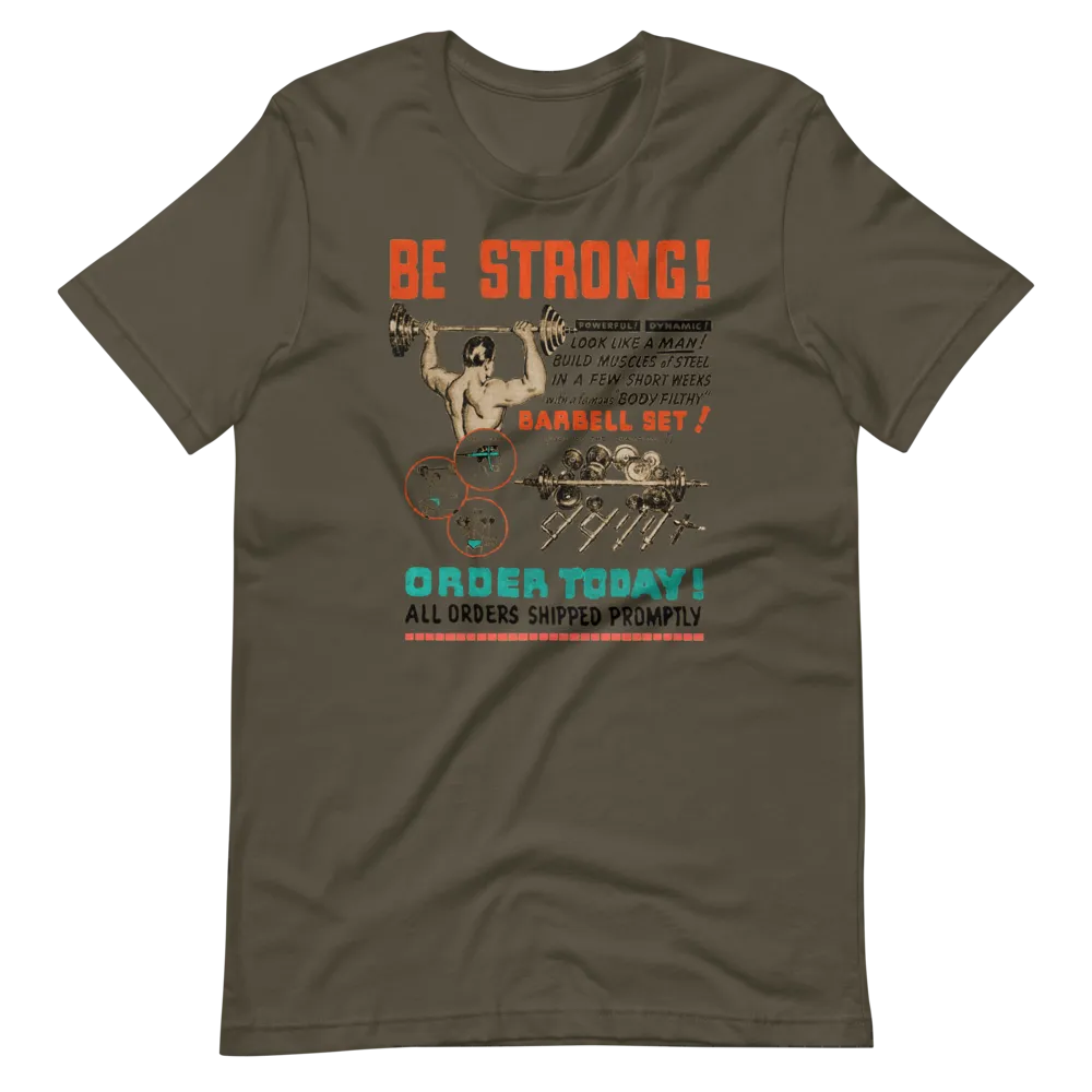 Be Strong • Short-Sleeve T-Shirt