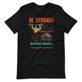 Be Strong • Short-Sleeve T-Shirt