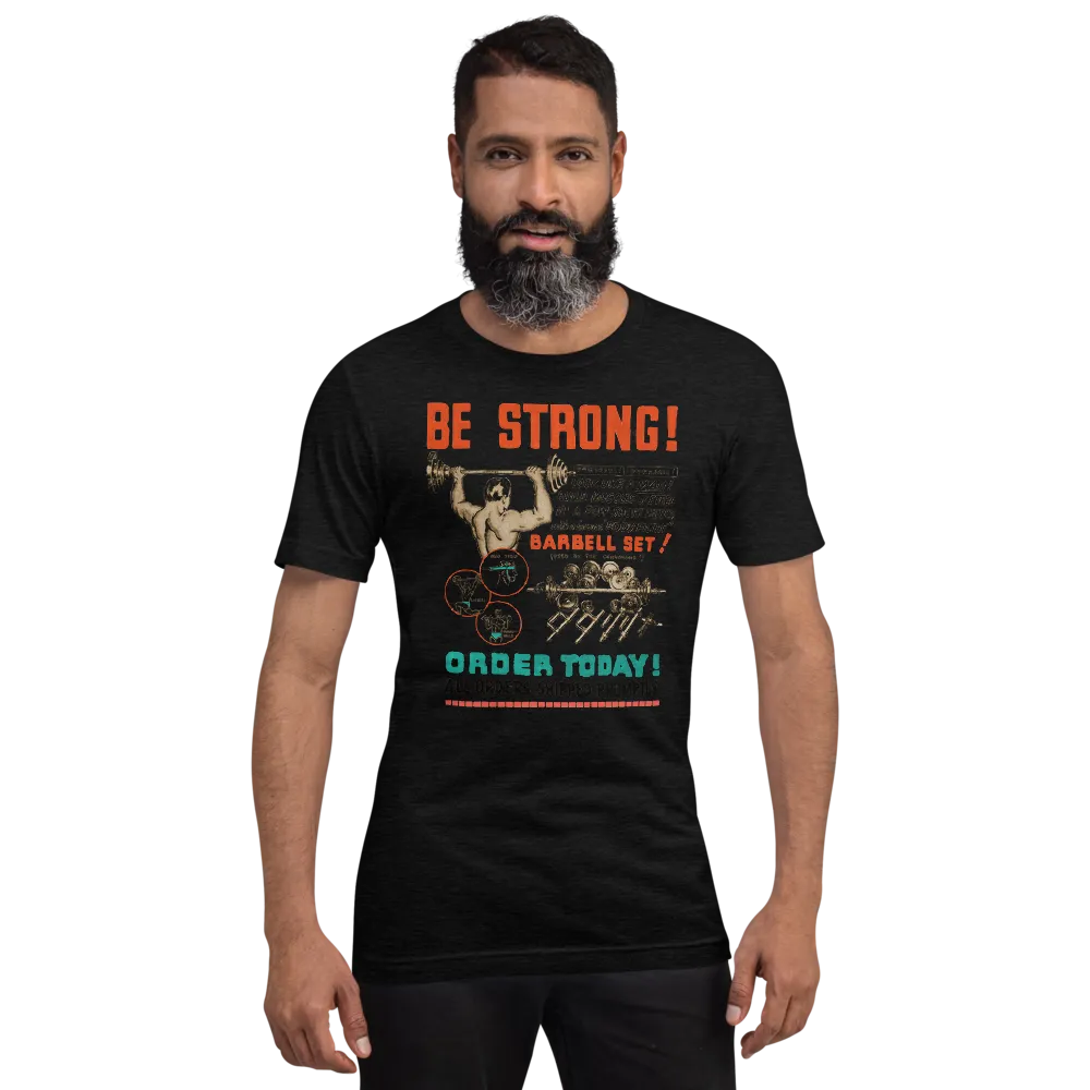 Be Strong • Short-Sleeve T-Shirt