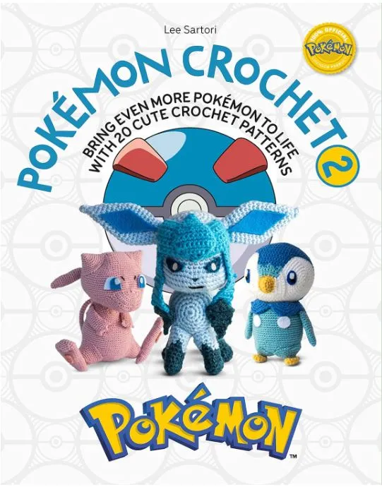 Book - Pokémon Crochet Vol 2: Bring even more Pokémon to life with 20 cute crochet patterns .