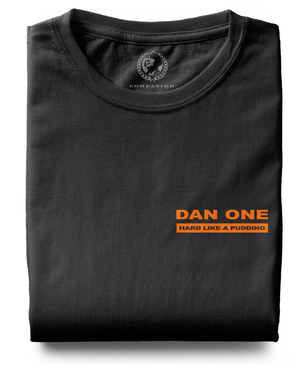 Dan One - Hart Like A Pudding ― T-Shirt - Schwarz