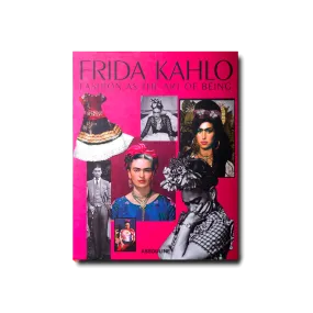 Frida Kahlo: Fashion as the art of being