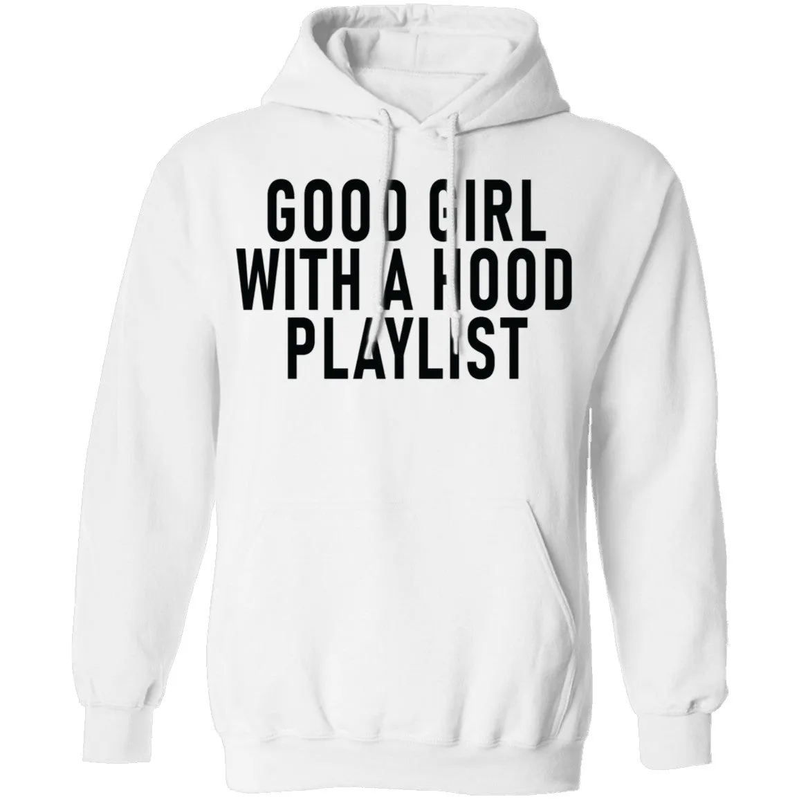 Good Girl With A Hood Playlist T-Shirt