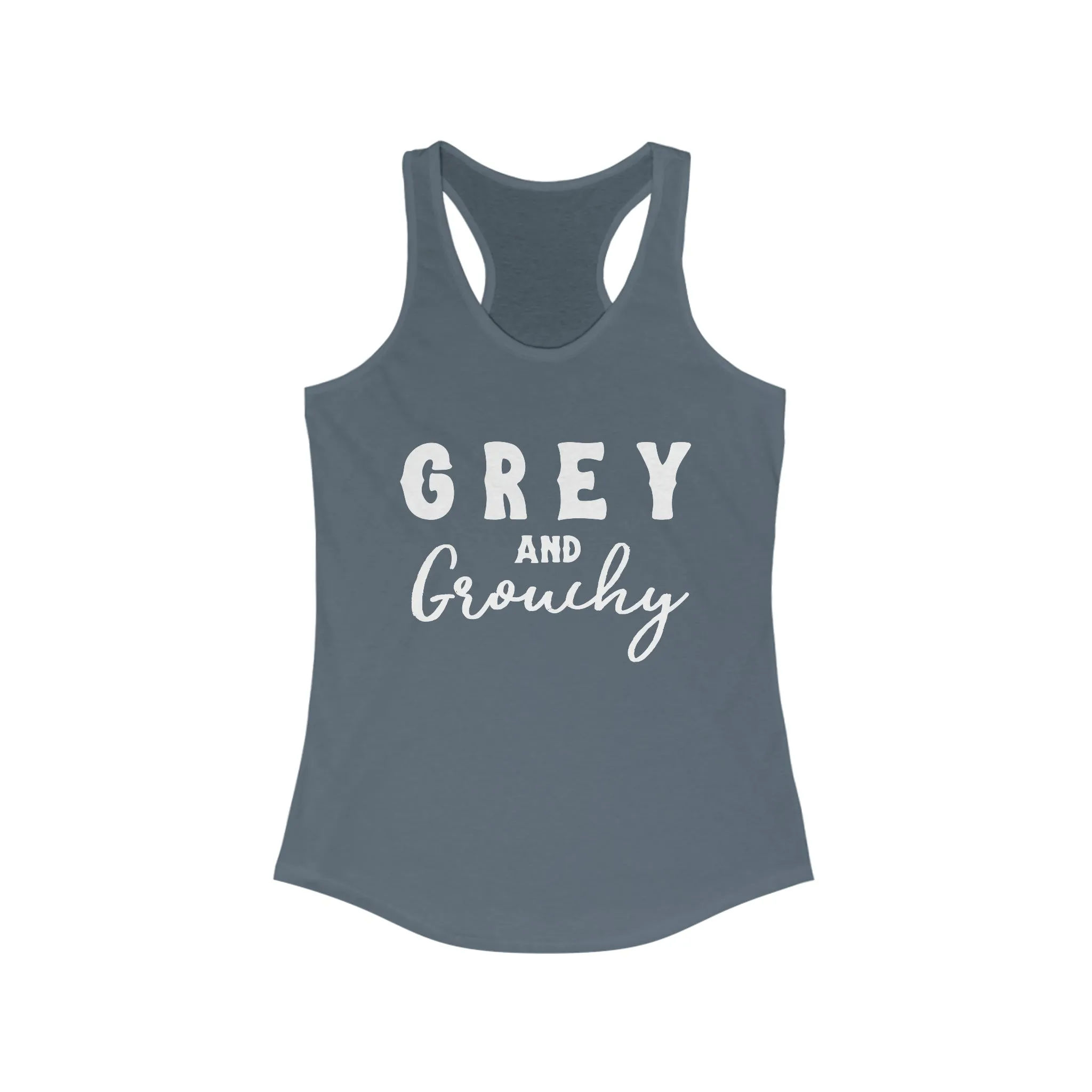 Grey & Grouchy Racerback Tank