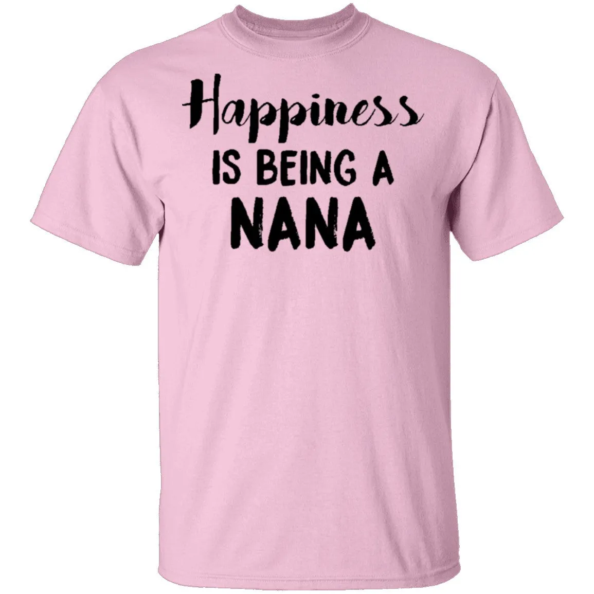 Happiness Is Being A Nana T-Shirt