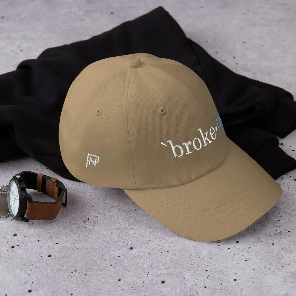 Nothinodcast Broke Ish Dad hat