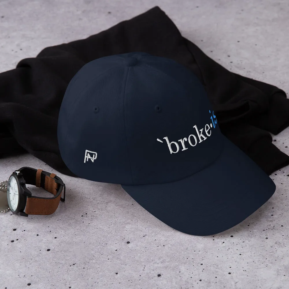 Nothinodcast Broke Ish Dad hat