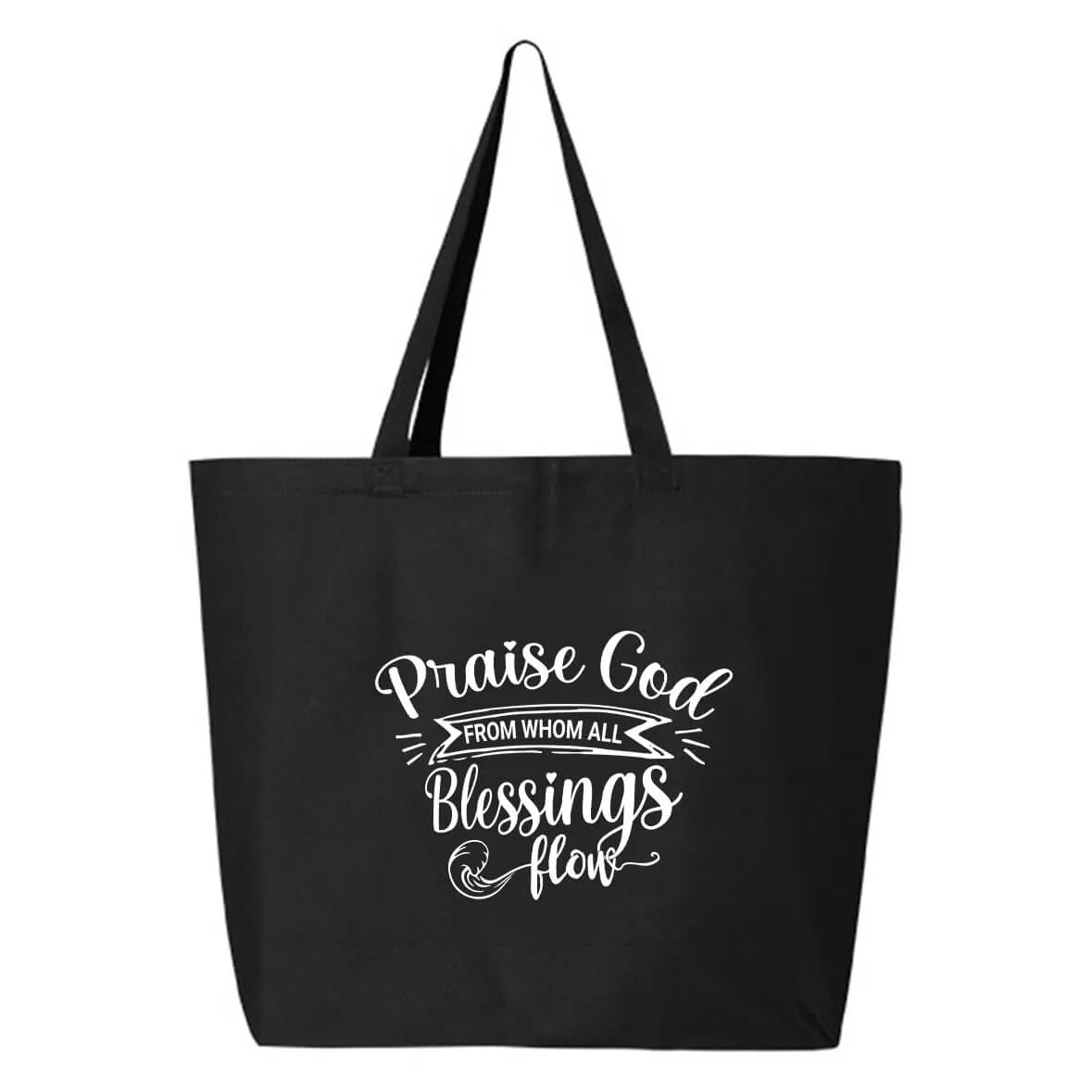 Praise God From Whom All Blessings Flow Jumbo Tote Canvas Bag