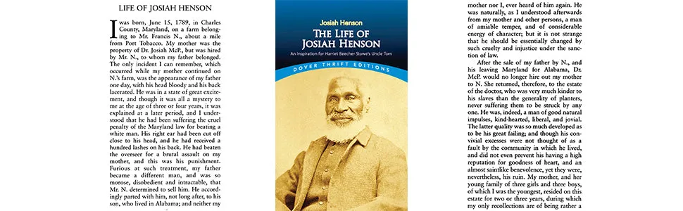 The Life of Josiah Henson: An Inspiration for Harriet Beecher Stowe's Uncle Tom